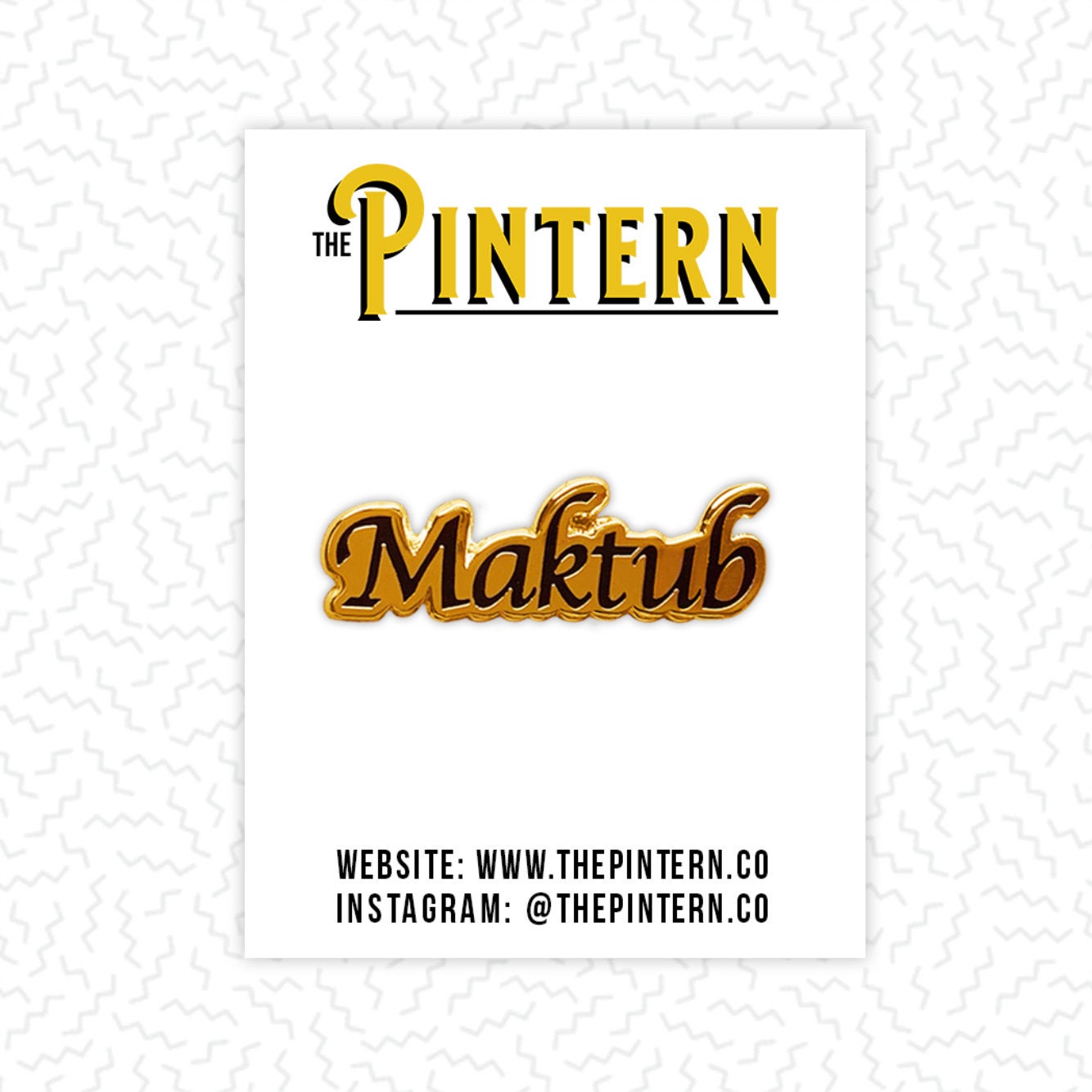 Maktub in Black Pin