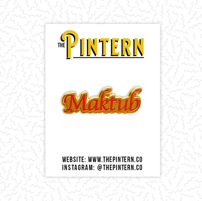 Maktub in Red Pin