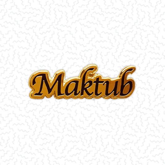 Maktub in Black Pin